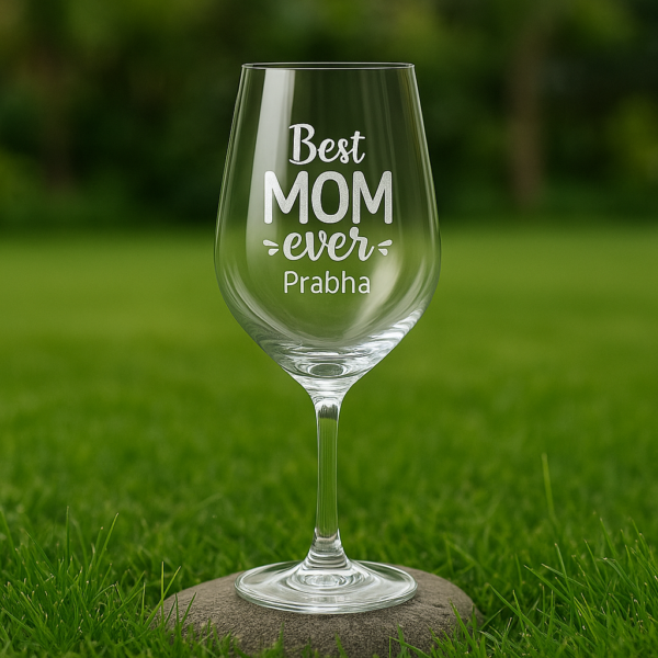 Set of personalized Best Mom Ever wine glasses engraved with name Prabha, crystal clear stemware