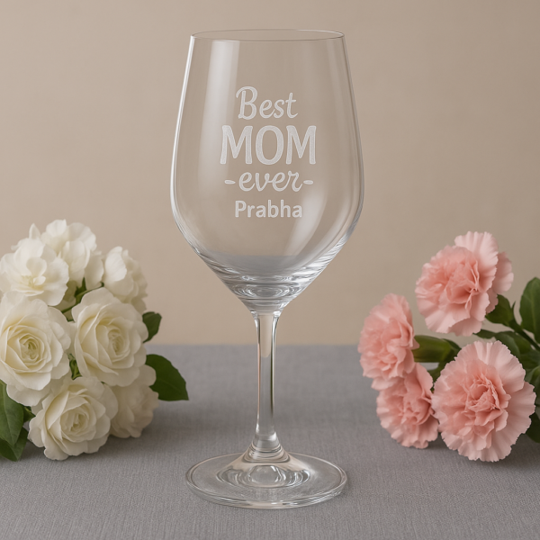 Set of personalized Best Mom Ever wine glasses engraved with name Prabha, crystal clear stemware