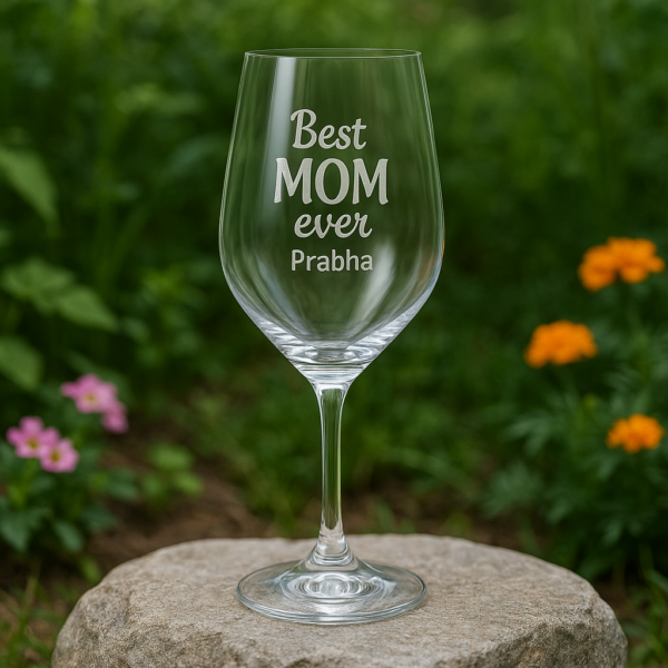 Set of personalized Best Mom Ever wine glasses engraved with name Prabha, crystal clear stemware